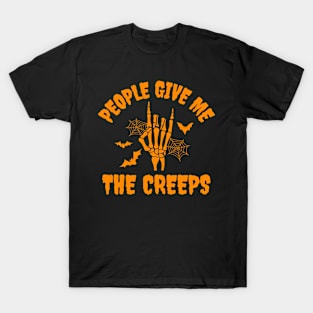 People Give Me The Creeps Skeleton Hand Halloween Costume T-Shirt